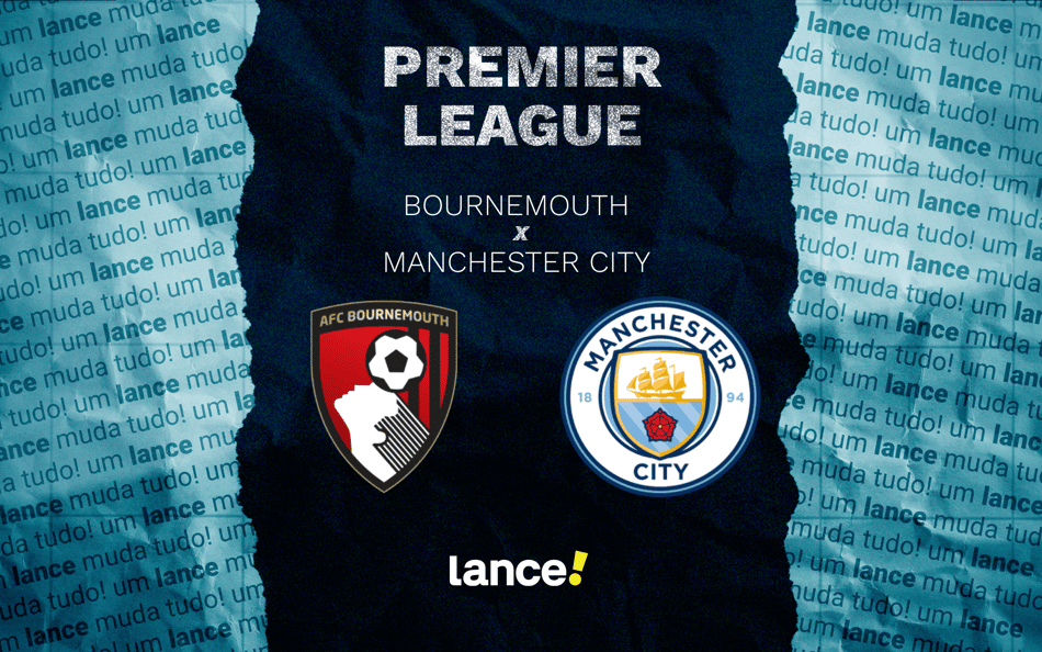 Bournemouth x Manchester City: onde assistir, horário e prováveis escalações do jogo pela Premier League