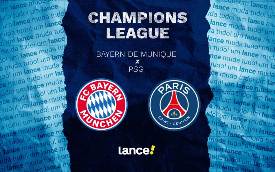 Bayern de Munique x PSG: onde assistir, horário e escalações do jogo pela Champions League