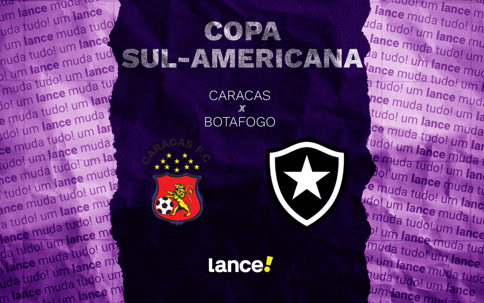 Caracas x Botafogo: onde assistir, horário e escalações do jogo pela Sul-Americana
