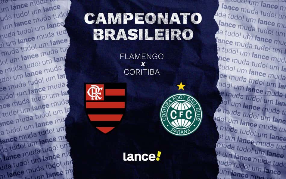 Flamengo e Coritiba se enfrentam pelo Brasileirão (Arte / Lance!)