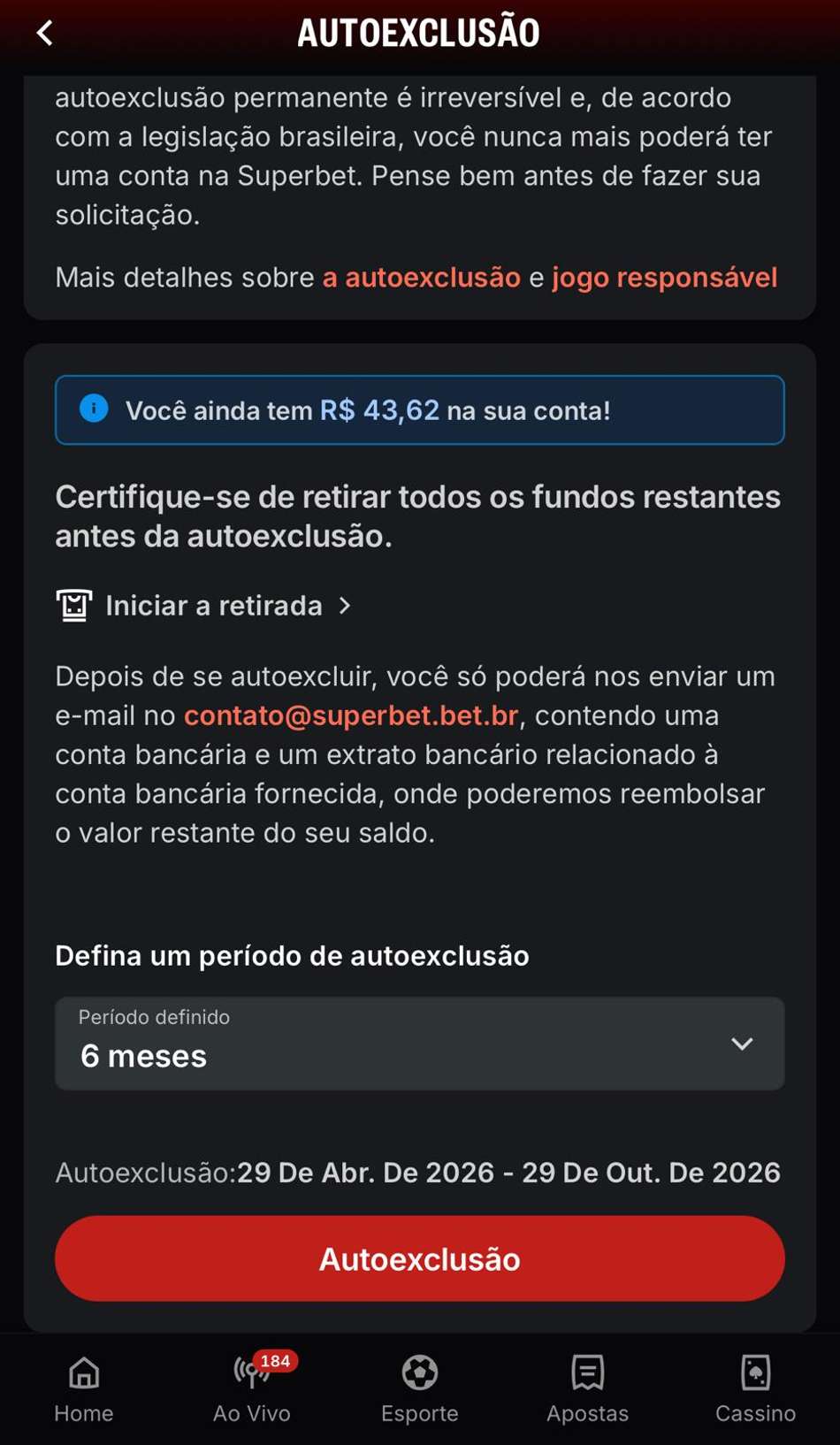 Captura da tela de autoexclusão na Superbet.