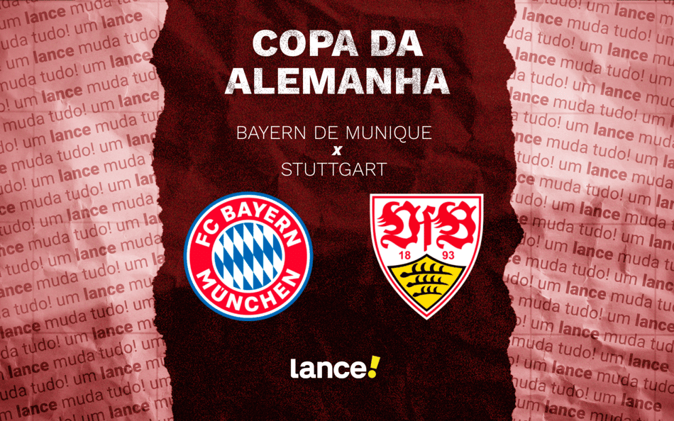 Bayern de Munique x Stuttgart - Final da Copa da Alemanha (Arte: Lance!) onde assistir 