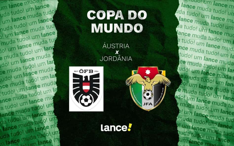 Áustria x Jordânia: horário e onde assistir ao jogo da Copa do Mundo