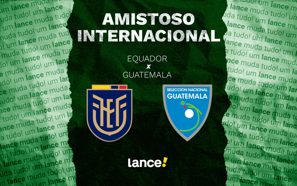 Equador x Guatemala: onde assistir e prováveis escalações do jogo do Amistoso Internacional