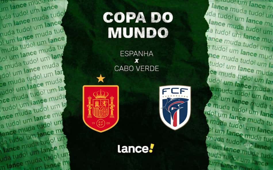 Espanha e Cabo Verde fazem o primeiro jogo do Grupo H da Copa do Mundo.