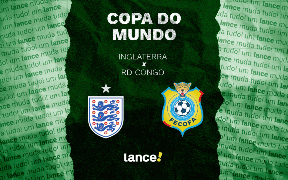 Inglaterra e RD Congo se enfrentam pela fase de 16-avos de final da Copa do Mundo (Foto: Arte/Lance!)