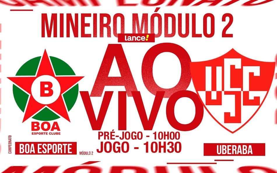 AO VIVO: Lance!TV transmite Boa Esporte x Uberaba pelo Mineiro Módulo 2