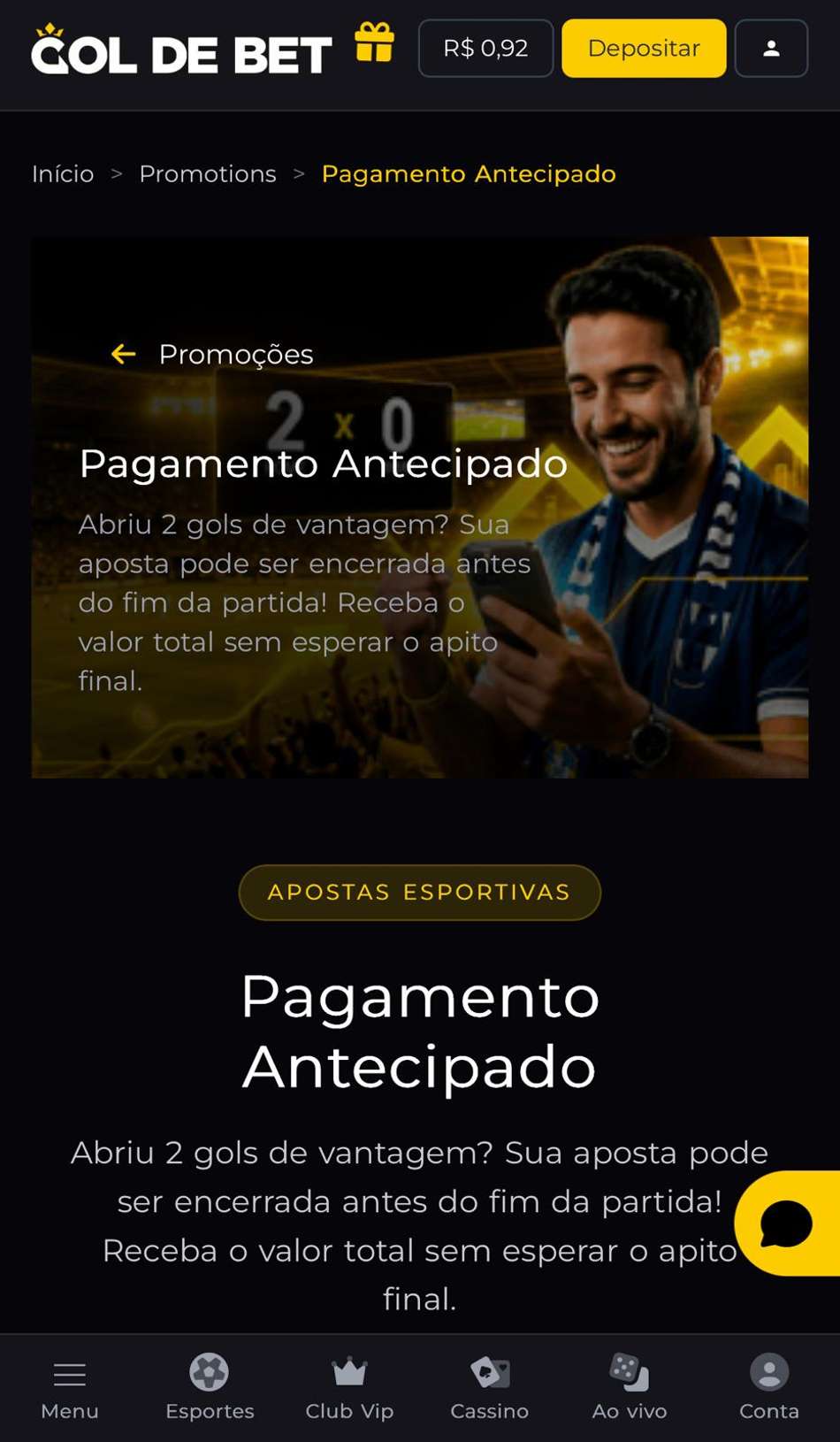 Captura de tela da promoção de Pagamento Antecipado na plataforma nova Gol de Bet.
