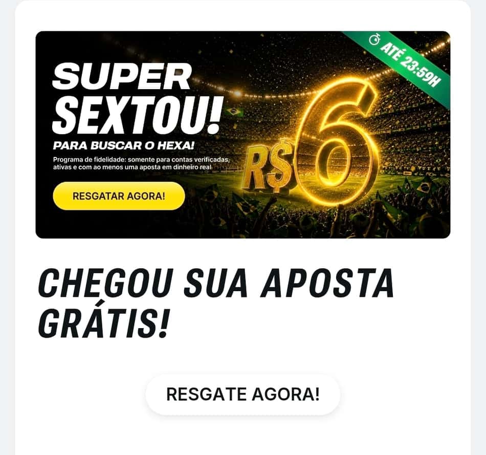 Captura de tela da promoção Super Sextou Para Buscar o Hexa da Superbet com R$6 em freebet para os jogadores na Copa do Mundo.