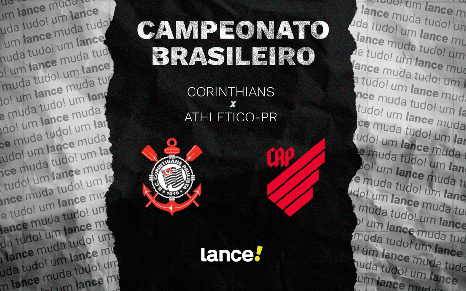 Corinthians x Athletico-PR, pelo Brasileirão