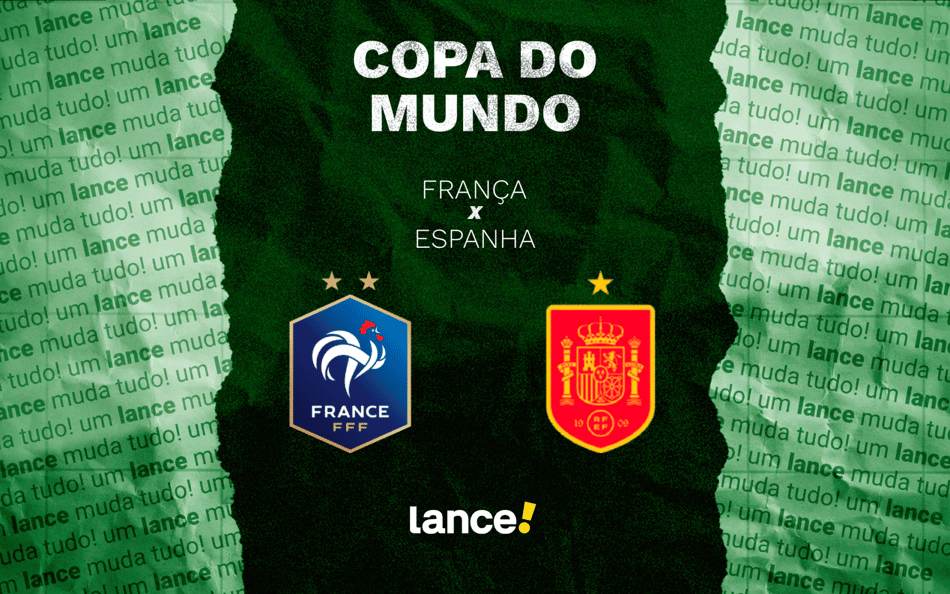 França e Espanha se enfrentam pela semifinal da Copa do Mundo (Arte: Lance!)