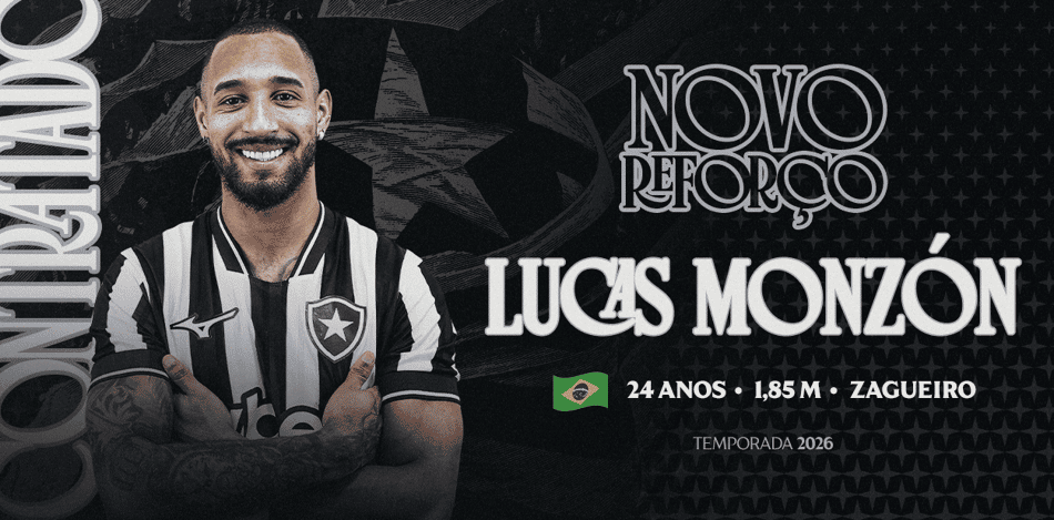 Arte do anúncio de Lucas Monzón no Botafogo