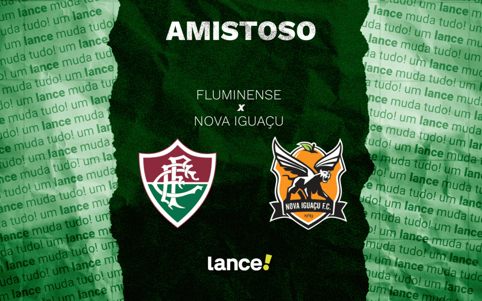 Onde assistir Fluminense x Nova Iguaçu (Arte Lance!)