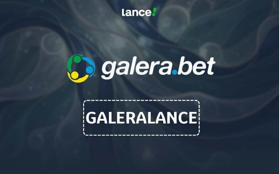 Cupom Galera Bet 2026: use GALERALANCE