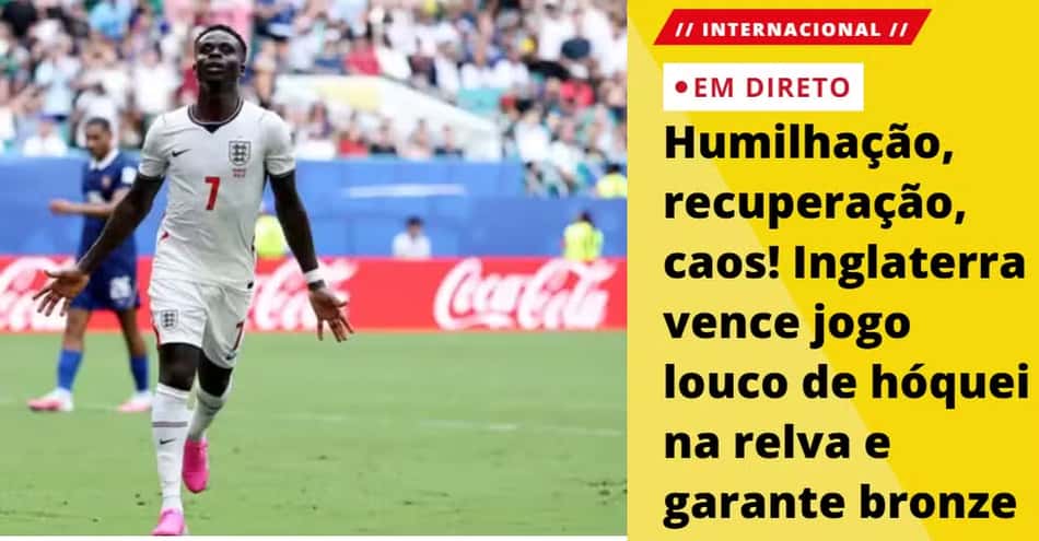 A Bola repercute jogaço entre França e Inglaterra