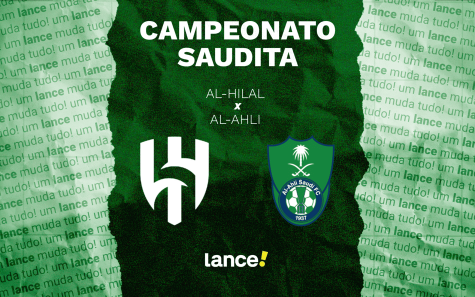 Al-Hilal x Al-Ahli pelo Campeonato Saudita (Arte: Lance!)