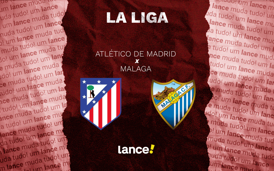 Atlético de Madrid x Málaga por La Liga