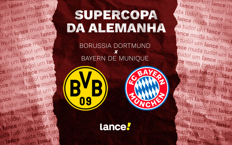 Borussia Dortmund x Bayern de Munique pela final da Supercopa da Alemanha (Arte: Lance!)