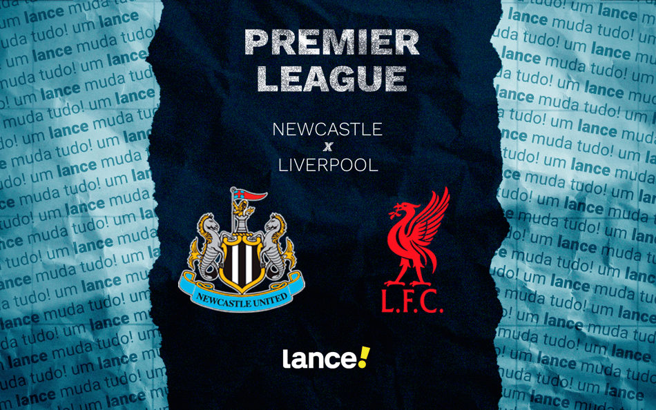 Newcastle x Liverpool pela Premier League (Arte: Lance!)