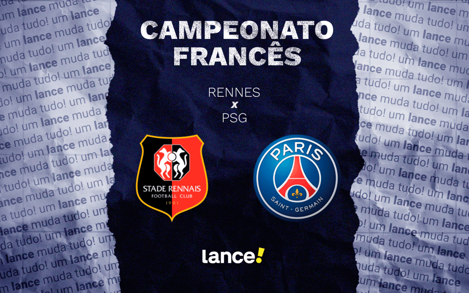 Rennes x PSG pelo Campeonato Francês (Arte: Lance!)