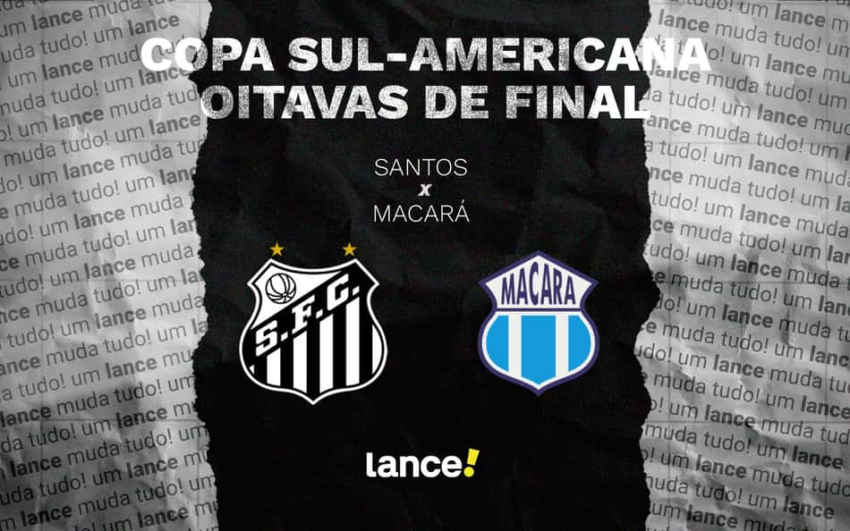 Santos x Macará: onde assistir ao vivo, horário e escalações do jogo pela Sul-Americana