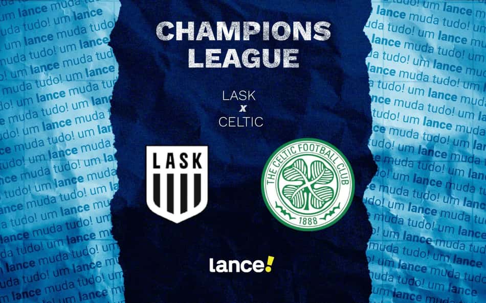 LASK e Celtic se enfrentam pela fase classificatória da Champions League (Arte / Lance!)