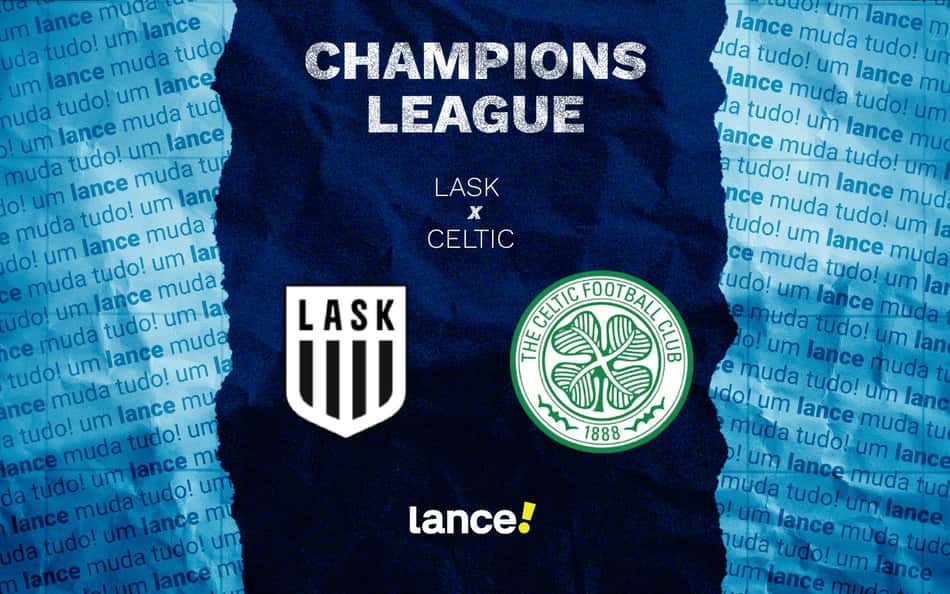 LASK x Celtic: onde assistir ao jogo da Champions League