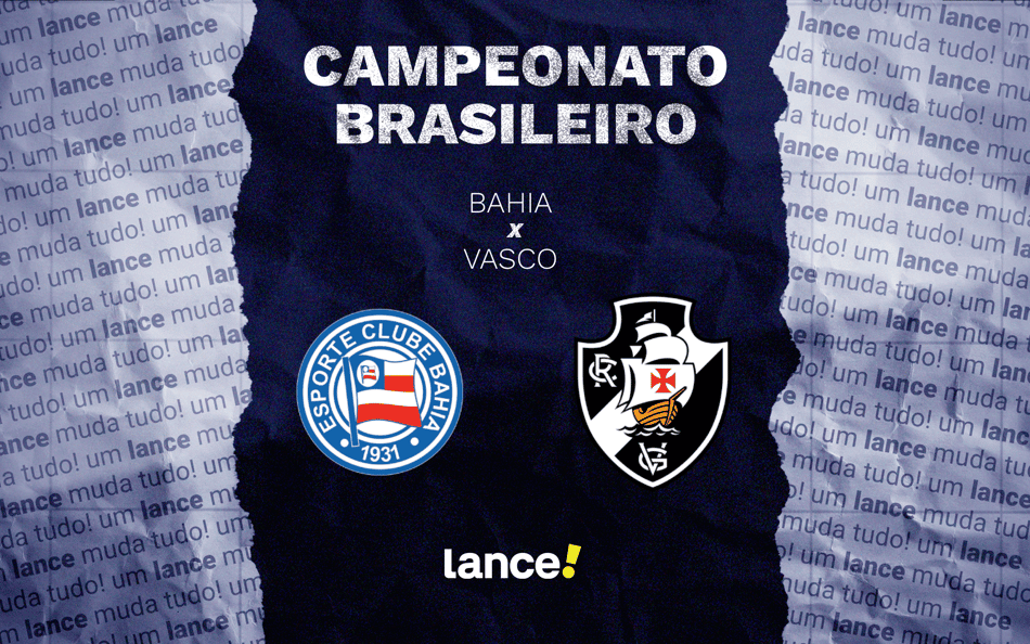 Bahia recebe o Vasco neste domingo (9), pela 22ª rodada do Brasileirão
