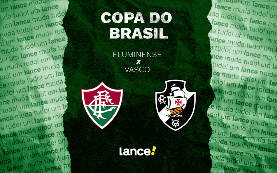 Fluminense x Vasco: onde assistir e prováveis escalações do jogo pela Copa do Brasil