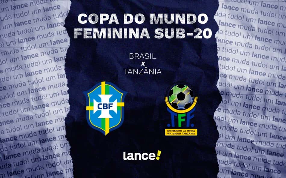 Brasil e Tanzânia se enfrentam pela primeira rodada da Copa do Mundo Feminina Sub-20 de 2026.
