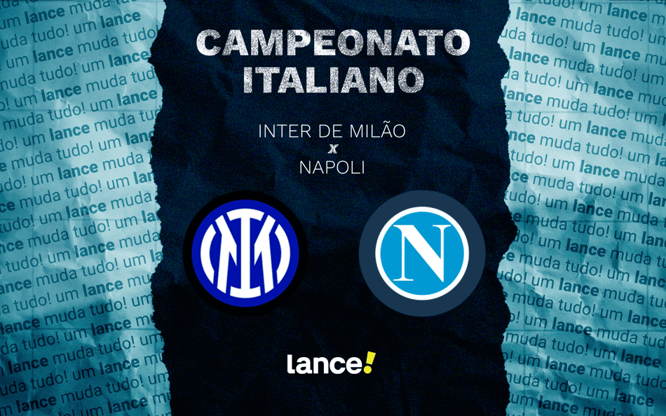 Inter de Milão x Napoli pelo Campeonato Italiano (Arte: Lance!)