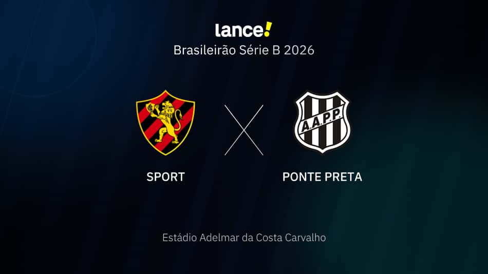 Brasileirão Série B 2026 - Sport x Ponte Preta