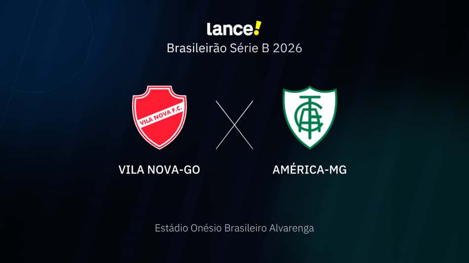 Brasileirão Série B 2026 - Vila Nova-GO x América-MG