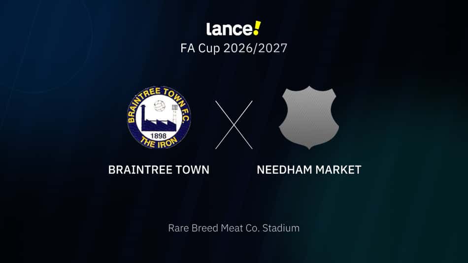 FA Cup 2026/2027 - Braintree Town x Needham Market