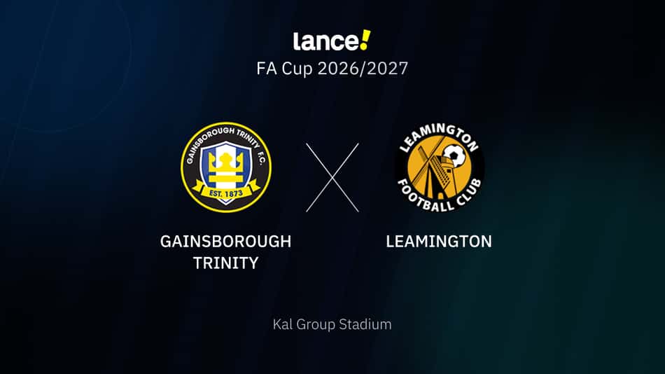 FA Cup 2026/2027 - Gainsborough Trinity x Leamington