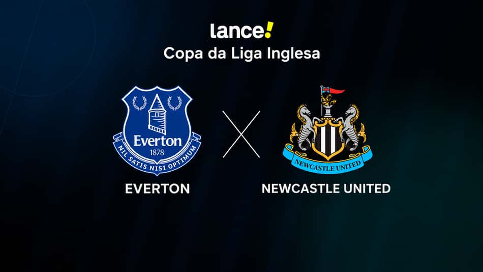 Everton x Newcastle United, duelo da Copa da Liga Inglesa