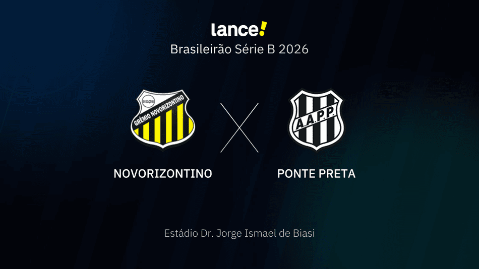 Brasileirão Série B 2026 - Novorizontino x Ponte Preta