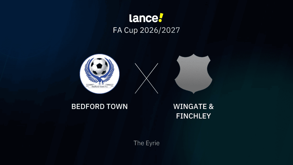 FA Cup 2026/2027 - Bedford Town x Wingate & Finchley