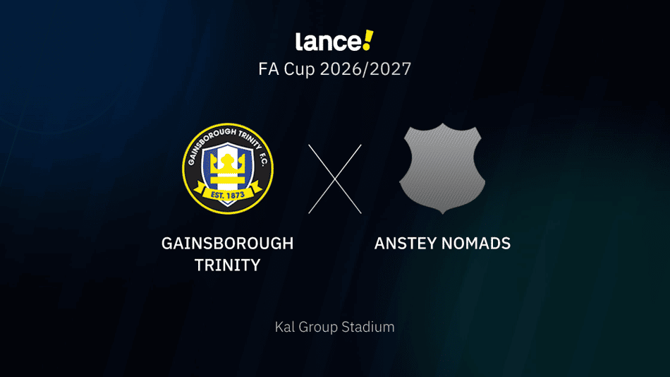 FA Cup 2026/2027 - Gainsborough Trinity x Anstey Nomads