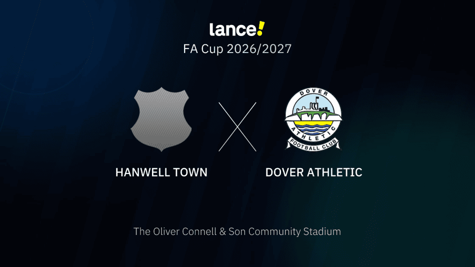 FA Cup 2026/2027 - Hanwell Town x Dover Athletic