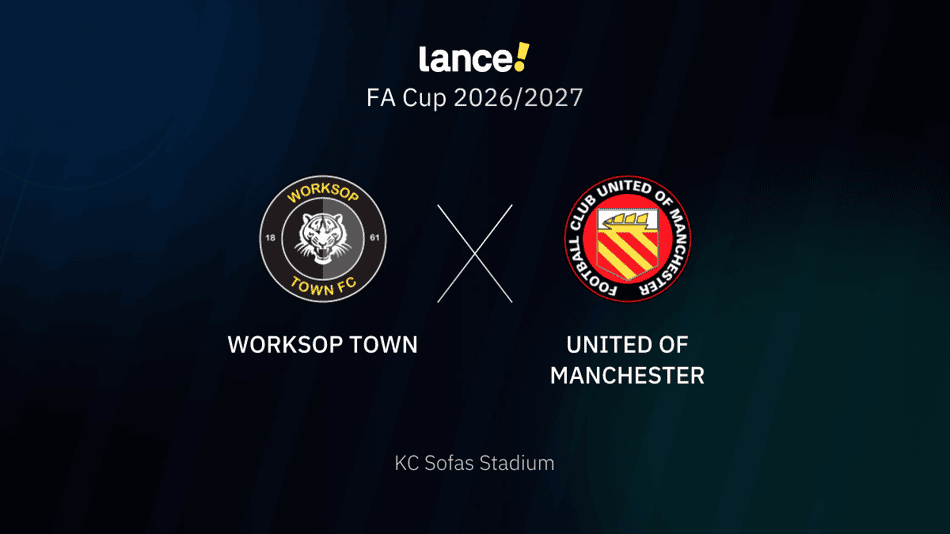 FA Cup 2026/2027 - Worksop Town x United of Manchester
