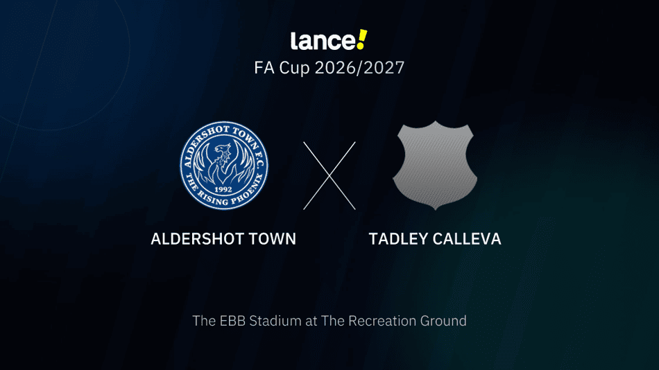 FA Cup 2026/2027 - Aldershot Town x Tadley Calleva