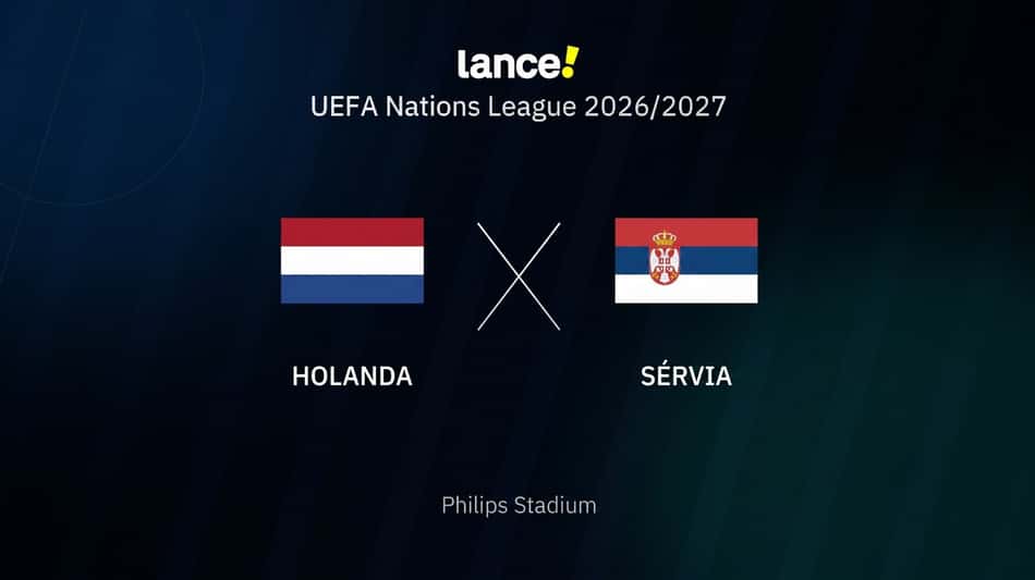 Onde assistir ao vivo à partida entre Holanda e Sérvia pela Uefa Nations League 2026/2027 (Arte / Lance!)