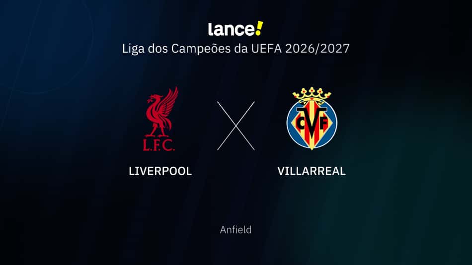 Liga dos Campeões da UEFA 2026/2027 - Liverpool x Villarreal