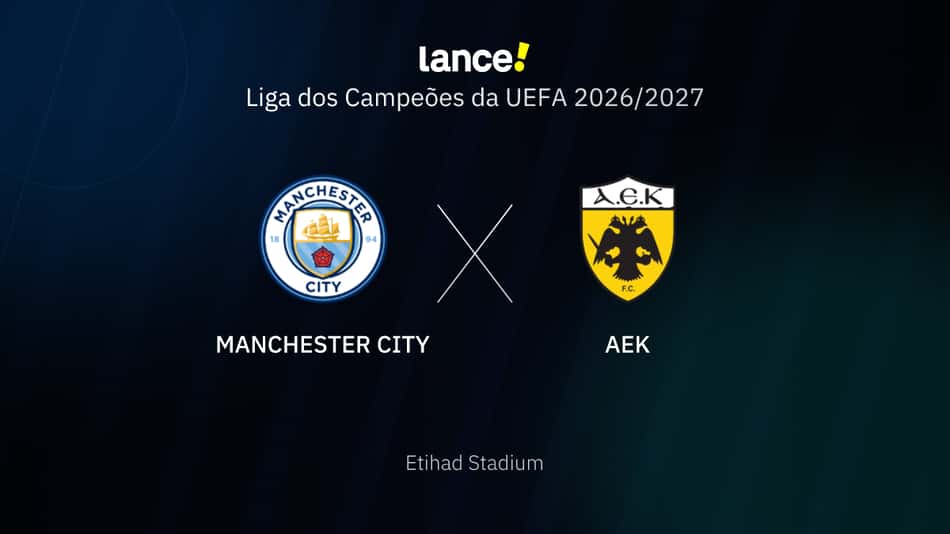 Liga dos Campeões da UEFA 2026/2027 - Manchester City x AEK