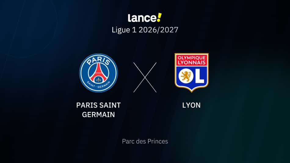 PSG x Lyon: onde assistir, horário e escalações