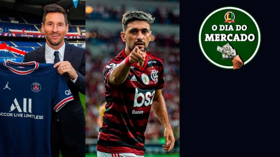 PSG anuncia Messi, dirigente esclarece situação de Arrascaeta no Flamengo, clube europeu sonda Mateus Vital… O Dia do Mercado!
