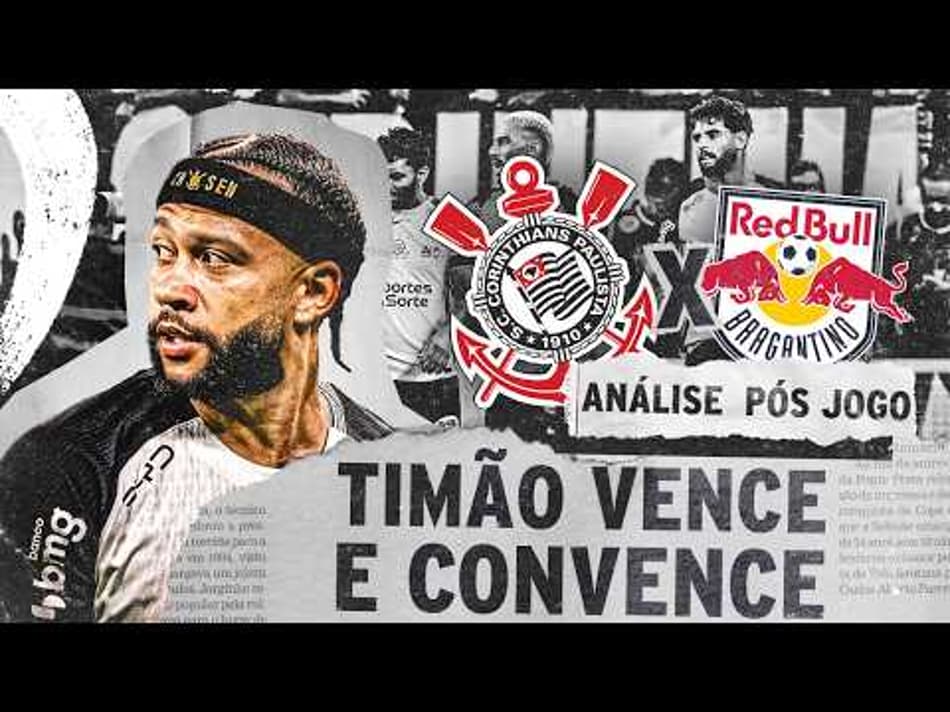 thumbnail CORINTHIANS VENCE A PRIMEIRA NO BRASILEIRO | ANÁLISE PÓS-JOGO | CORINTHIANS 2 x 0 BRAGANTINO
