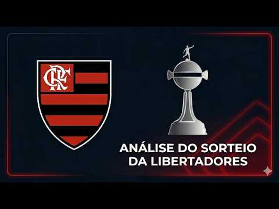 thumbnail GRUPO DO FLAMENGO NA LIBERTADORES 2026 DEFINIDO! VEJA OS ADVERSÁRIOS E A ANÁLISE!