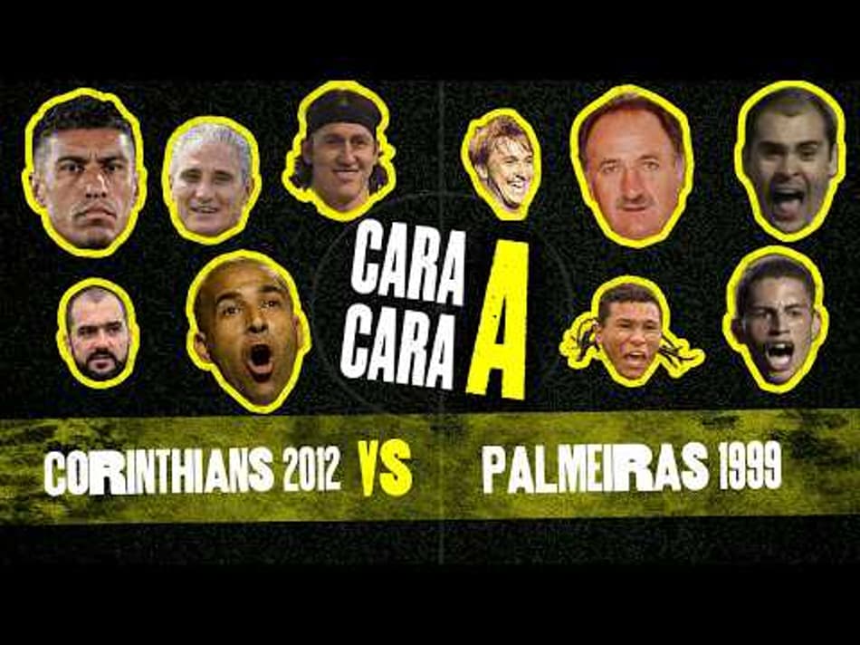 thumbnail CORINTHIANS 2012 X PALMEIRAS 1999 – QUEM É MELHOR? – CARA A CARA
